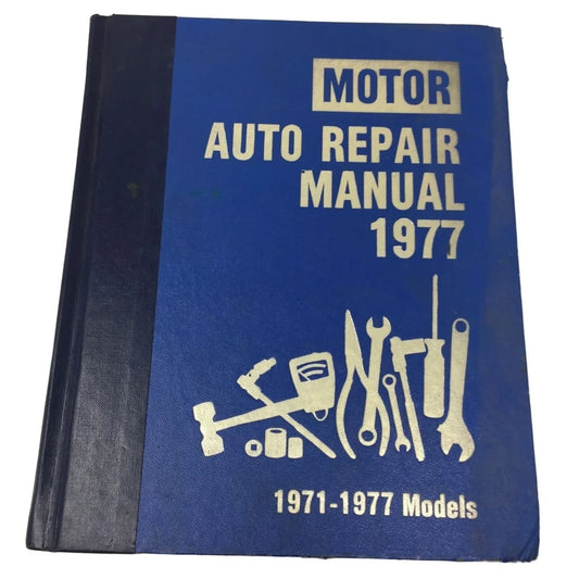 MOTOR Auto Repair Manual 1977 40th Edition 1970-1977 Models MOTOR A+ Stuff