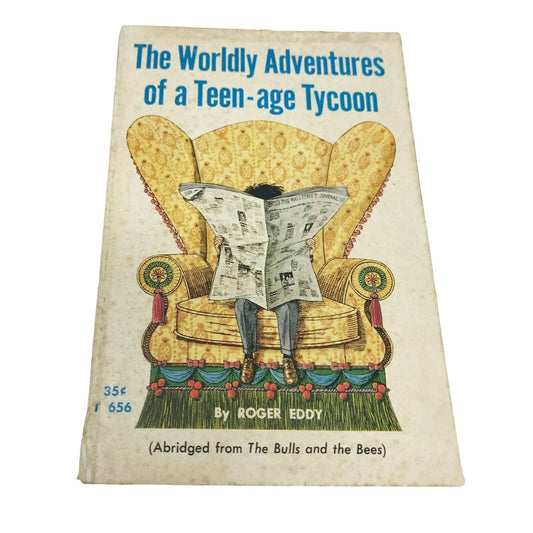 The Worldly Adventures of a Teen-age Tycoon by Roger Eddy Vintage A+ Stuff A+ Stuff Books