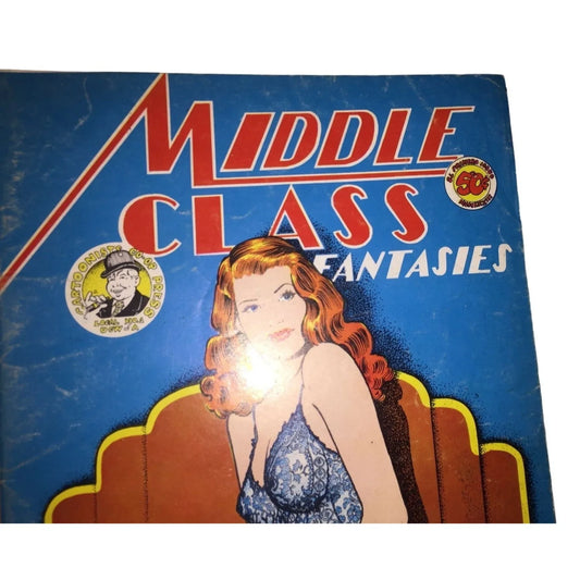 Middle Class Fantasies Vintage Underground Comix Comic Book - 1973 Jerry Lane Cartoonists Co-Op Press A+ Stuff