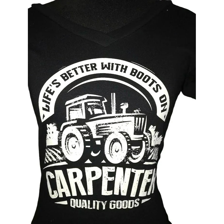 'Life's Better with Boots On' Carpenter Quality Goods V Neck Country Style Women's Tee Shirt (size large, XL, 2XL) Carpenter Quality Goods A+ Stuff Shirts & Tops