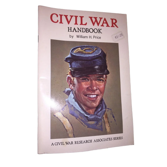 The Civil War Handbook By WIlliam Price (1961) Softcover American History Book William H Price A+ Stuff