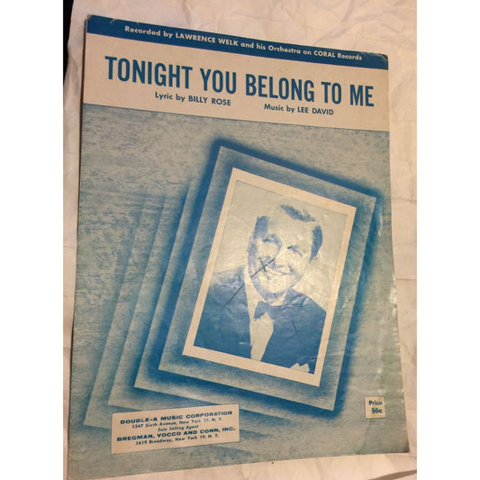 Tonight You Belong To Me by Lee David & Billy Rose Vintage Sheet Music