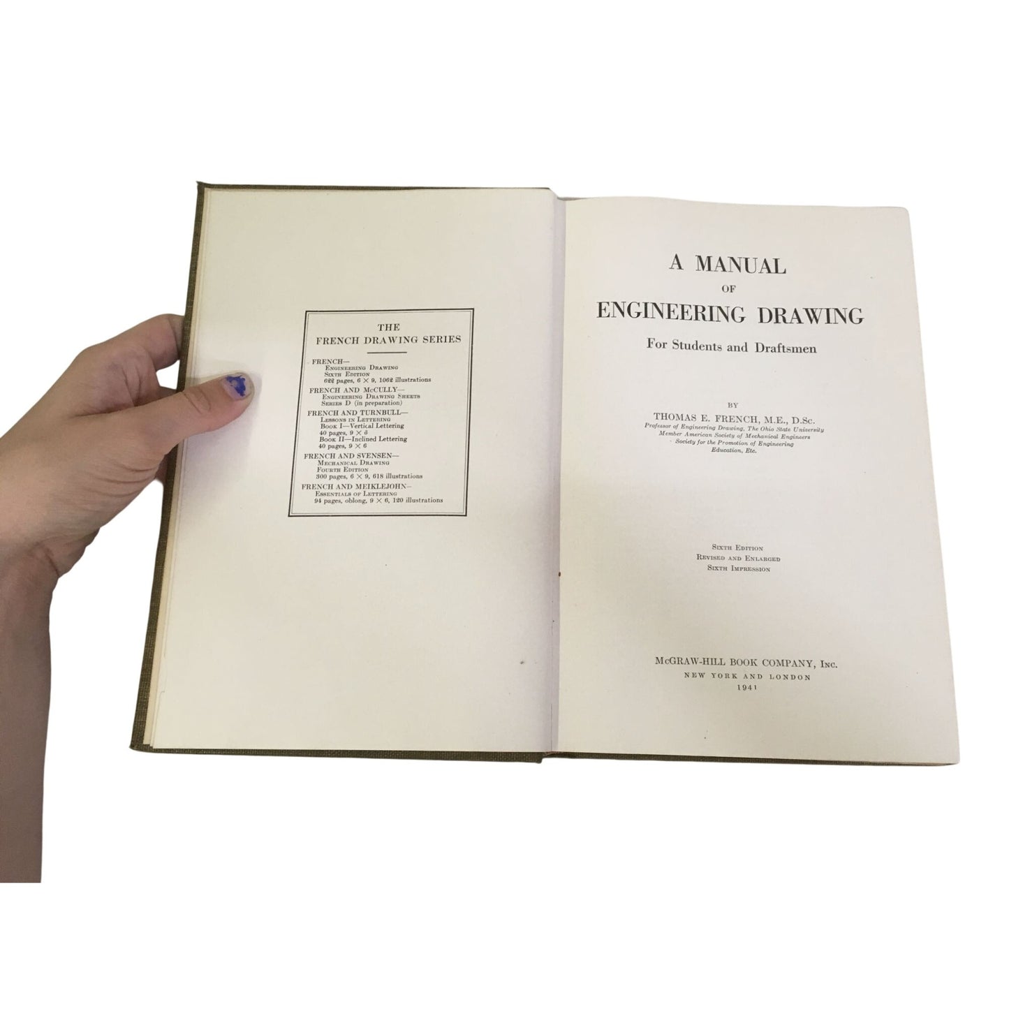 A Manual of Engineering Drawing For Students and Draftsmen Textbook by Thomas French