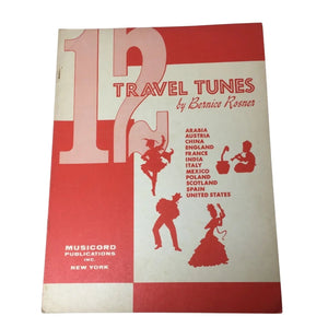12 Travel Tunes by Bernice Rosner