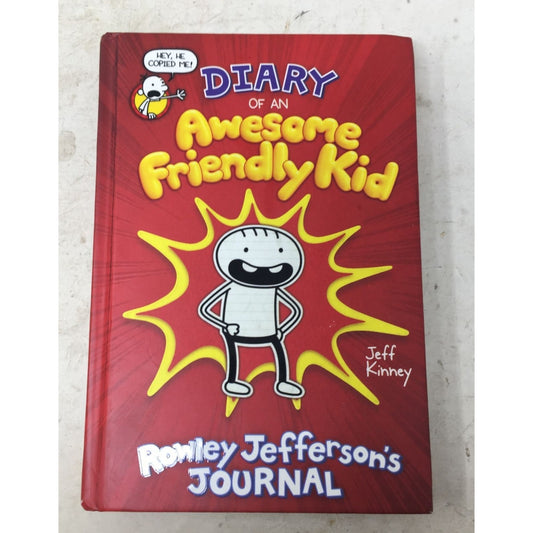 Diary of an Awesome Friendly Kid: Rowley Jefferson's Journal by Jeff Kinney