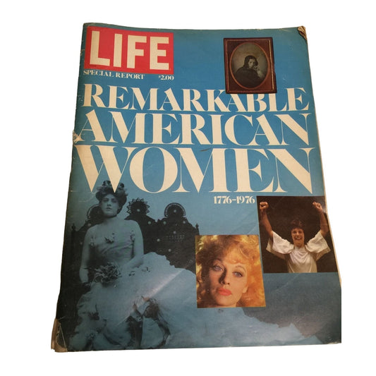 LIFE Magazine Remarkable American Women Special Report 1776-1976