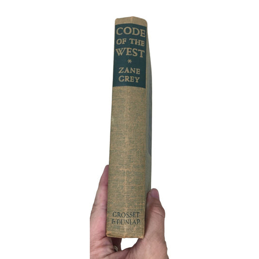 CODE OF THE WEST by Zane Grey Hardcover Book