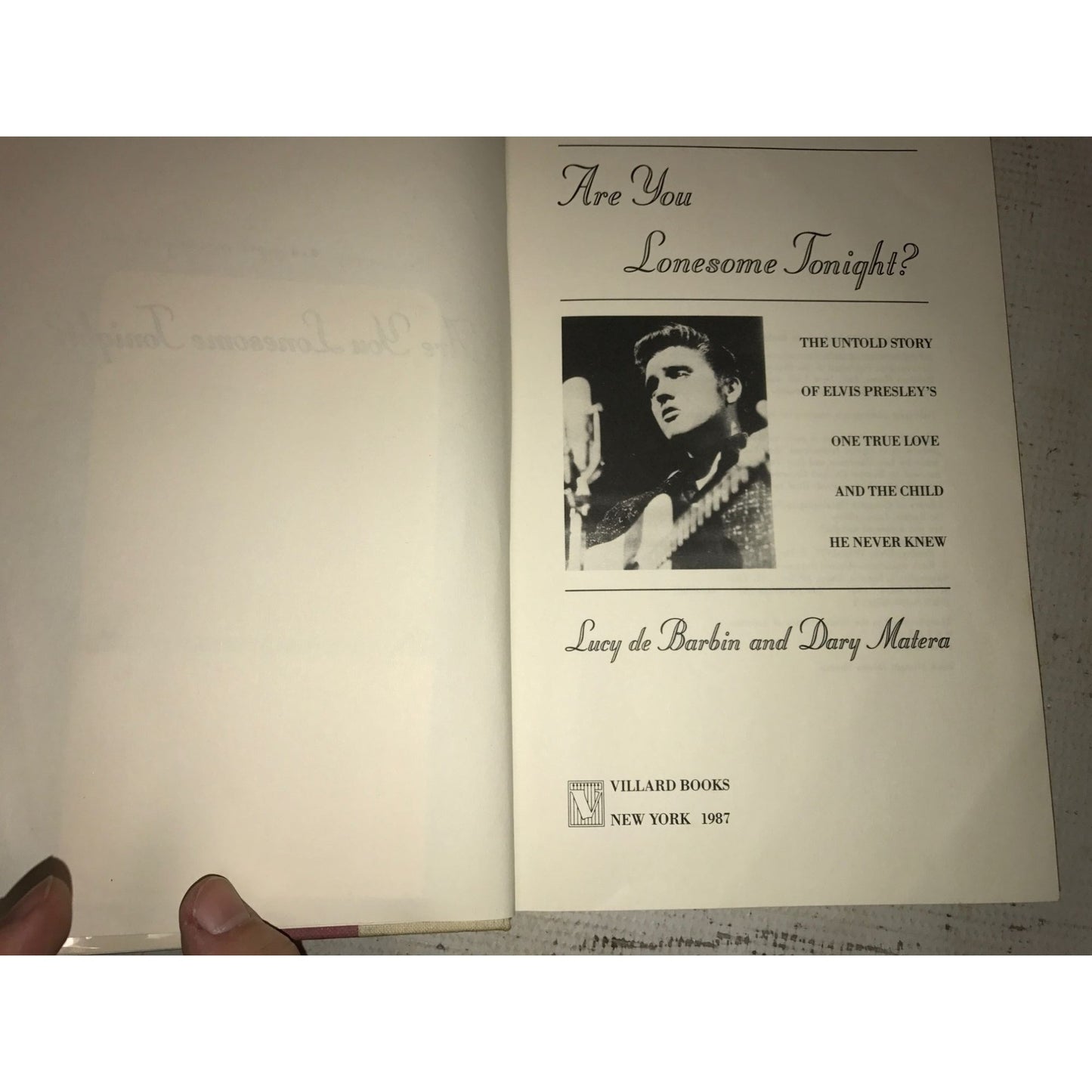 Elvis Presley ARE YOU LONESOME TONIGHT? Hardcover book by Lucy de Barbin/Dary Matera