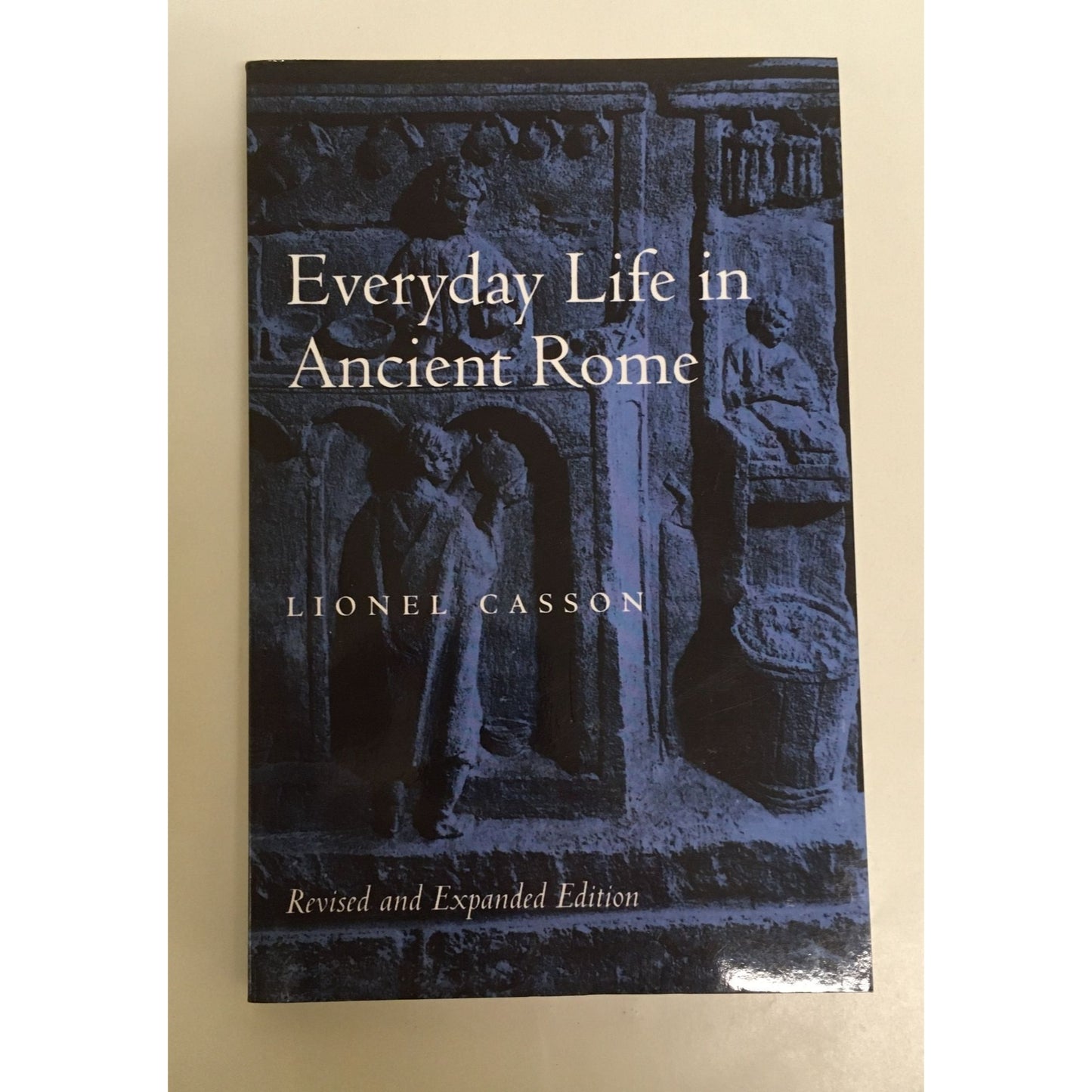 Everyday Life in Ancient Rome by Lionel Casson Paperback book