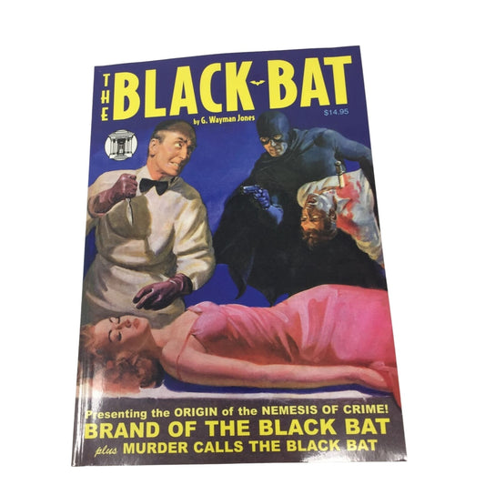 The Black Bat #1 - The Brand of the Black Bat Strikes Again & Murder Calls the Black Bat - Classic Pulp