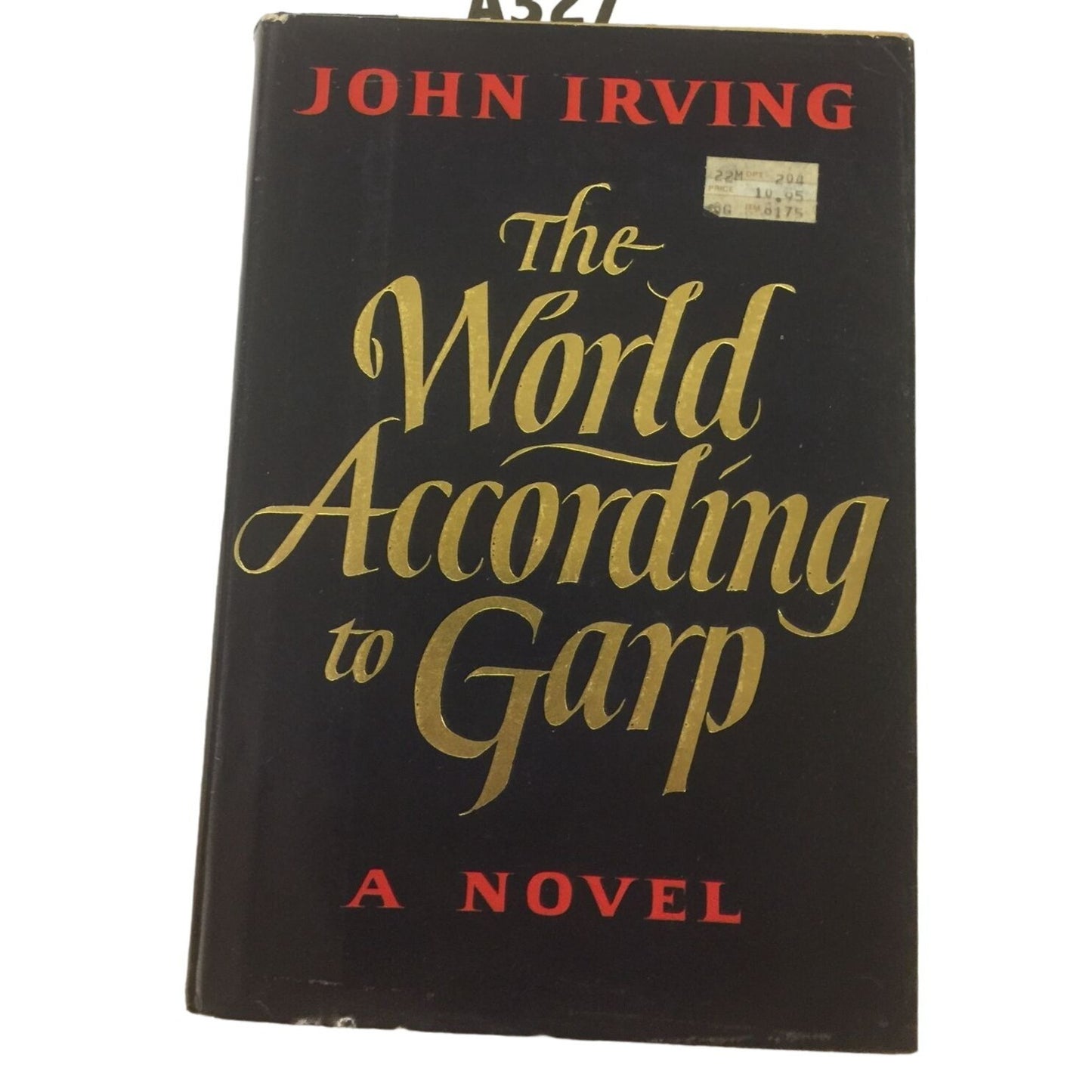 The World According to Garp A Novel by John Irving