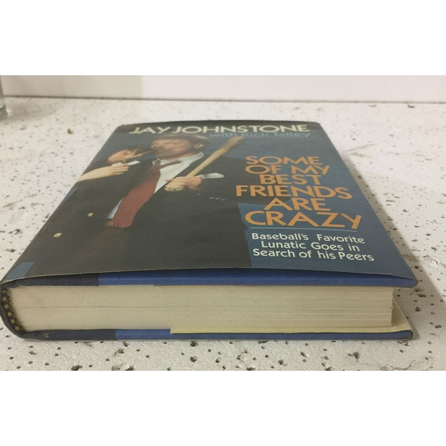 Some of My Best Friends Are Crazy Book by Jay Johnstone/Rick Talley