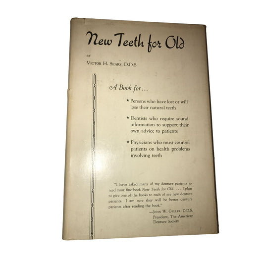 New Teeth for Old - Victor H Sears -- 1949 - vintage dentist book