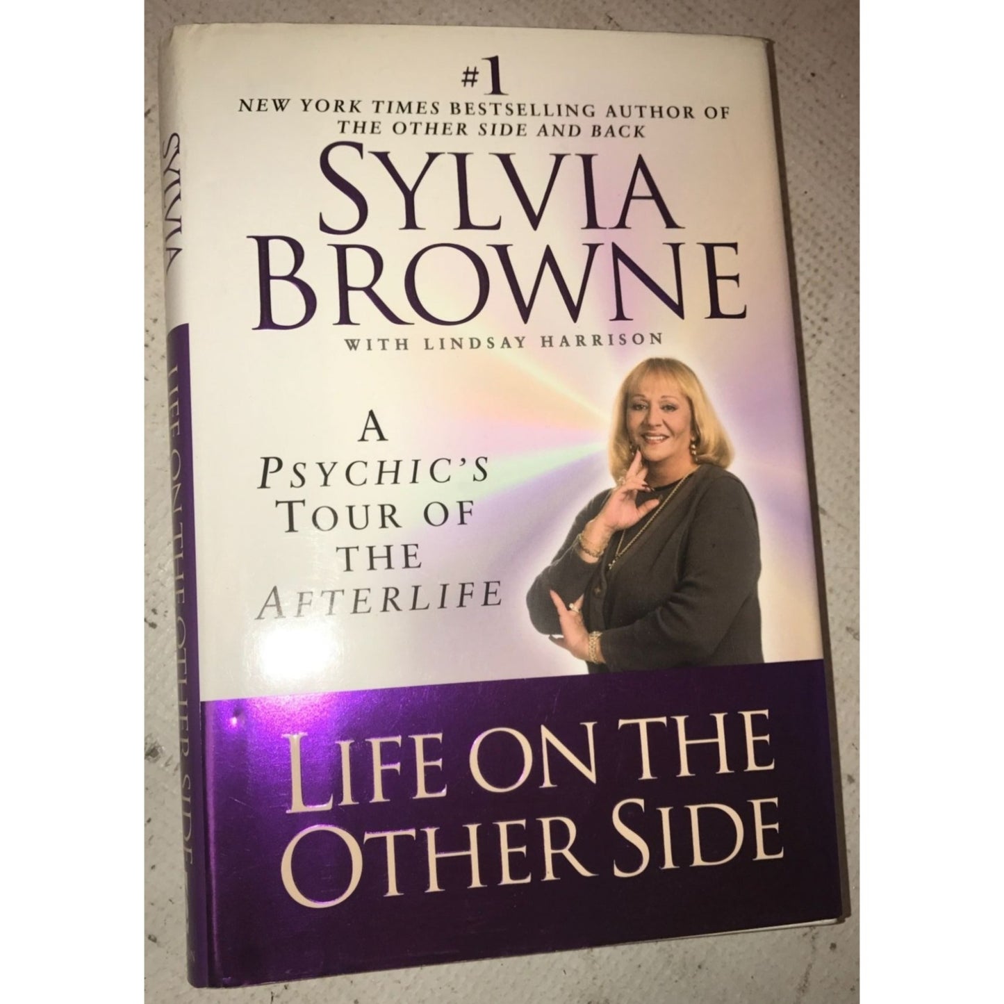 Life on the Other Side: A Psychic's Tour of the Afterlife by Sylvia Browne Book