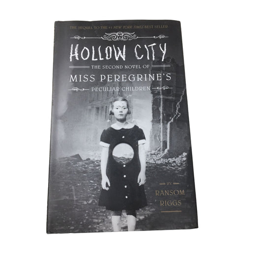 Hollow City The Second Novel of Miss Peregrine's Peculiar Children - Ransom Riggs - Hardcover