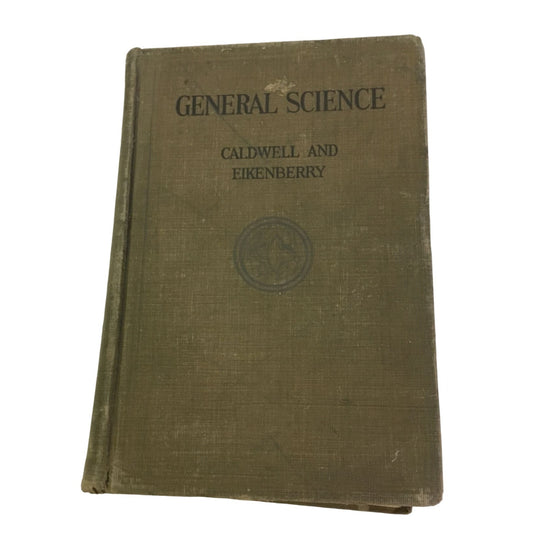 General Science Caldwell and Eikenberry Vintage Book