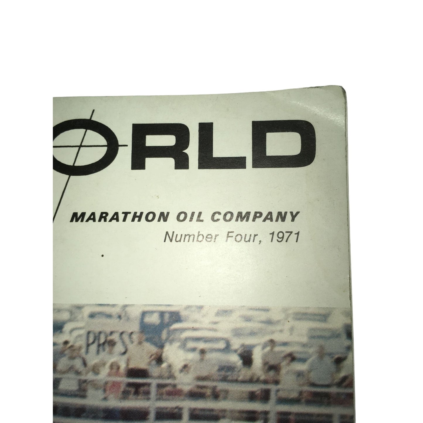 Vintage Marathon World - Marathon oil Company Vol. 8, No. 4 1971 Book