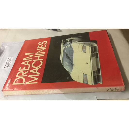 DREAM MACHINES Vintage Hardcover Book