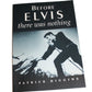 Before Elvis There Was Nothing Vintage Paperback Book by Patrick Higgins