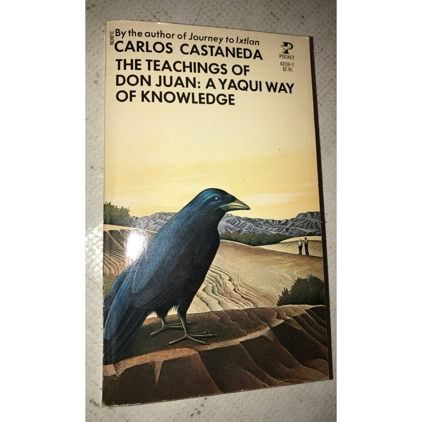 THE TEACHINGS OF DON JUAN: A YAQUI WAY OF KNOWLEDGE By Carlos Castaneda