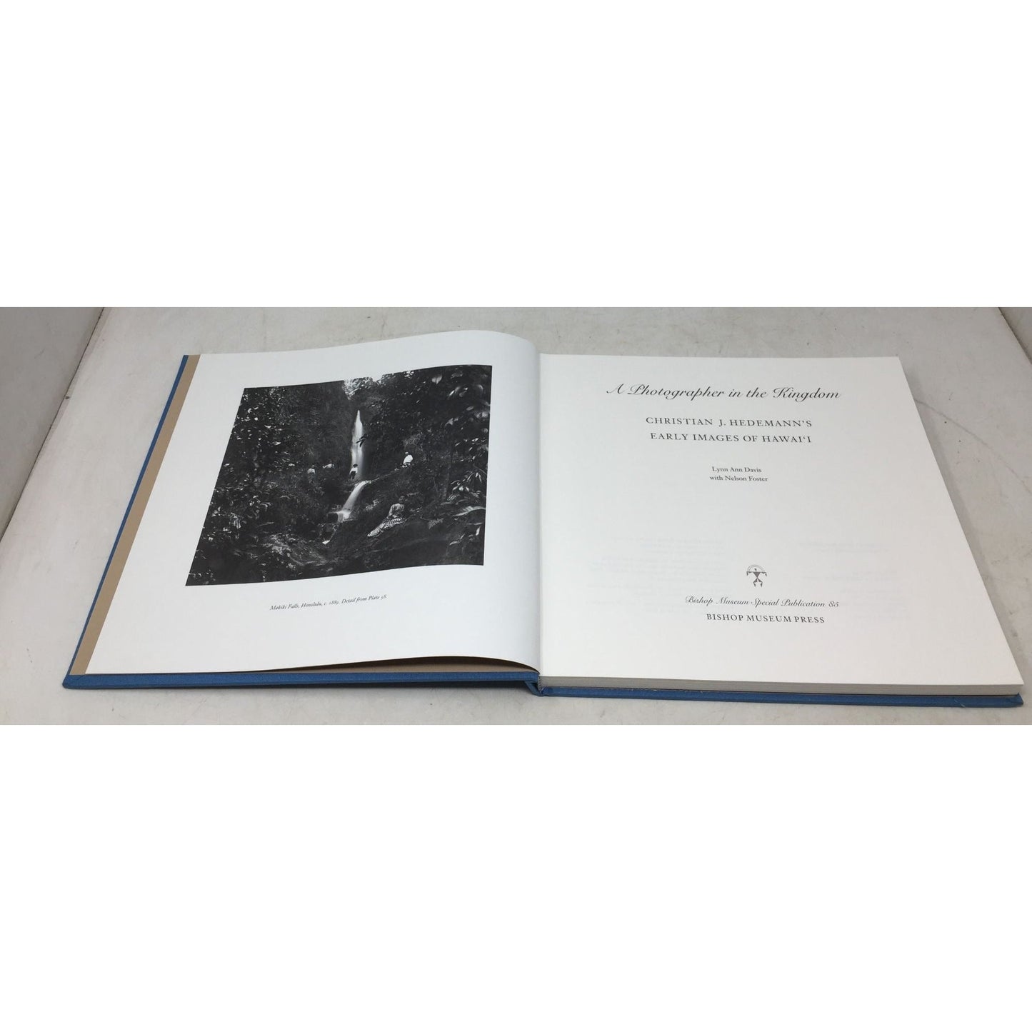 Book Titled A Photographer in the Kingdom: Christian J. Hedemann's Early Images of Hawai'i. unbranded  A+ Stuff Books