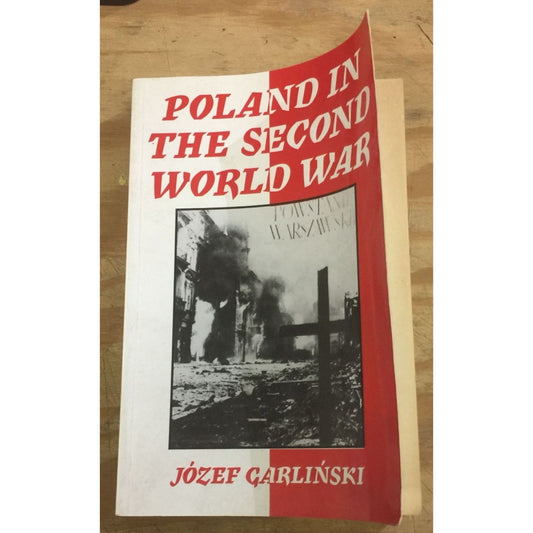 Poland in the Second World War Book by Józef Garliński