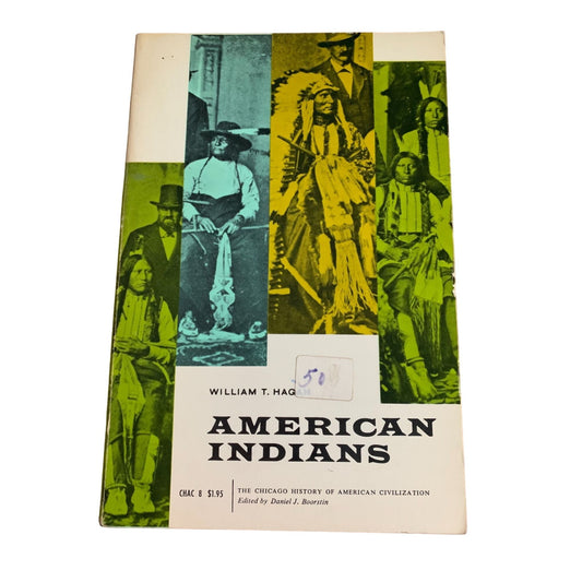 American Indians (nonfiction) by Hagan - 1971