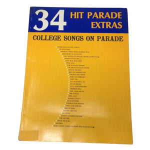 34 HIT PARADE EXTRAS COLLEGE SONGS ON PARADE