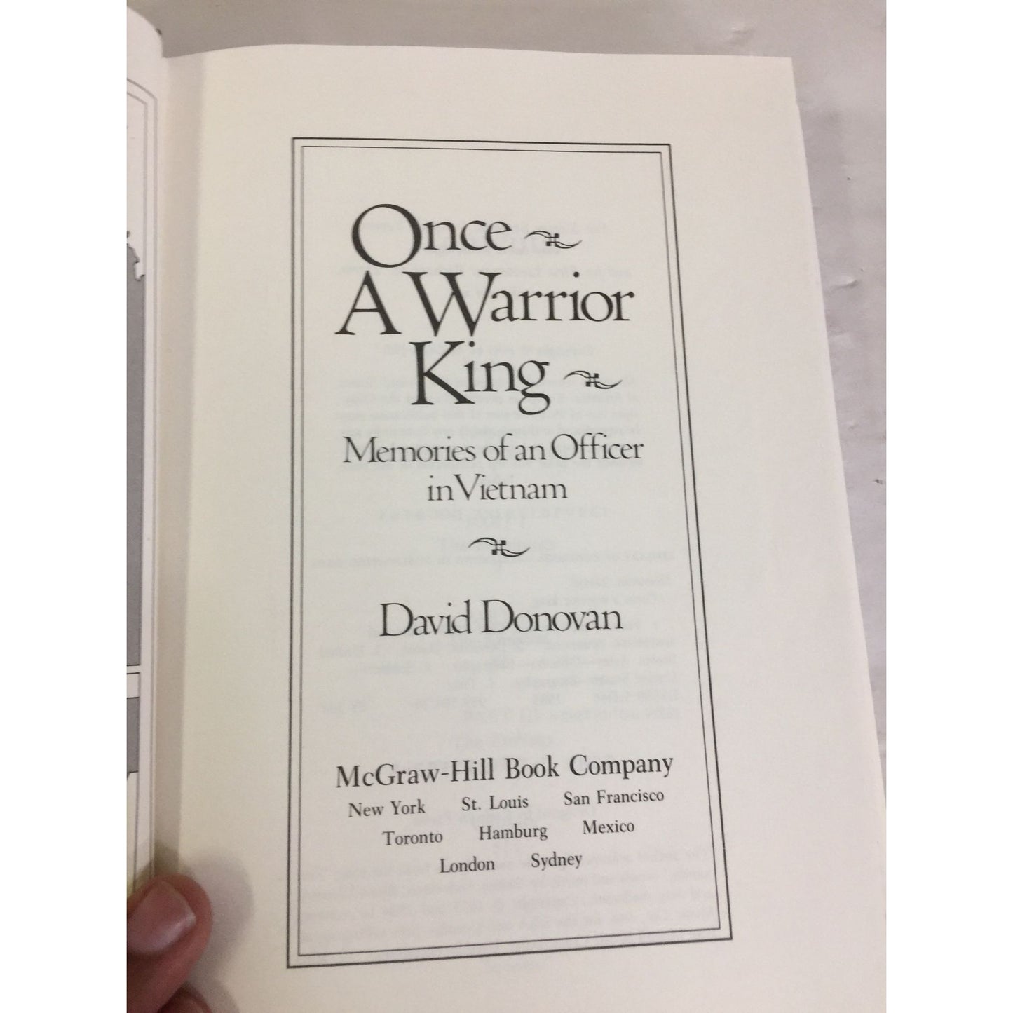 Once a Warrior King: Memories of an Officer in Vietnam by David Donovan