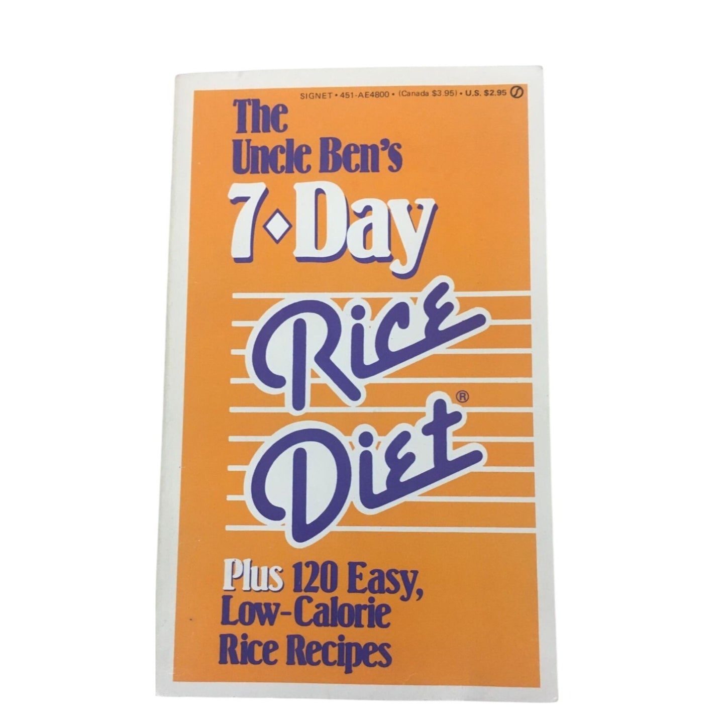 The Uncle Ben's 7-Day Rice Diet: Plus 120 Easy, Low-Calorie Rice Recipes Paperback