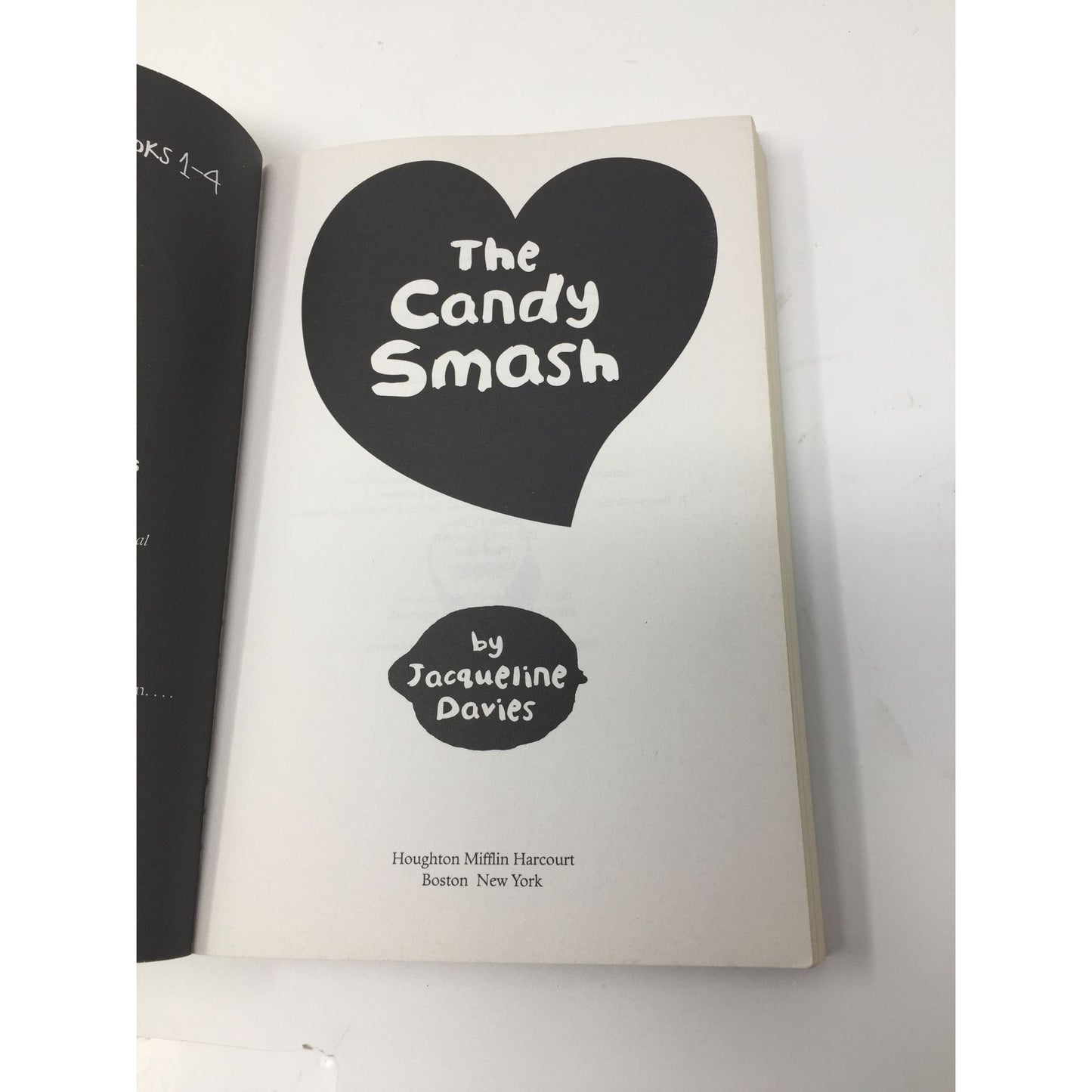 The Candy Smash By: Jacqueline Davies