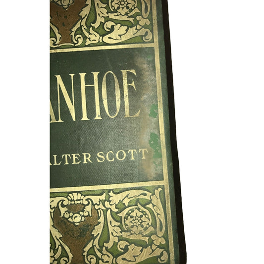 Ivan Hoe - Sir Walter Scott - antique book - early 1900s - wear and some damages to covers