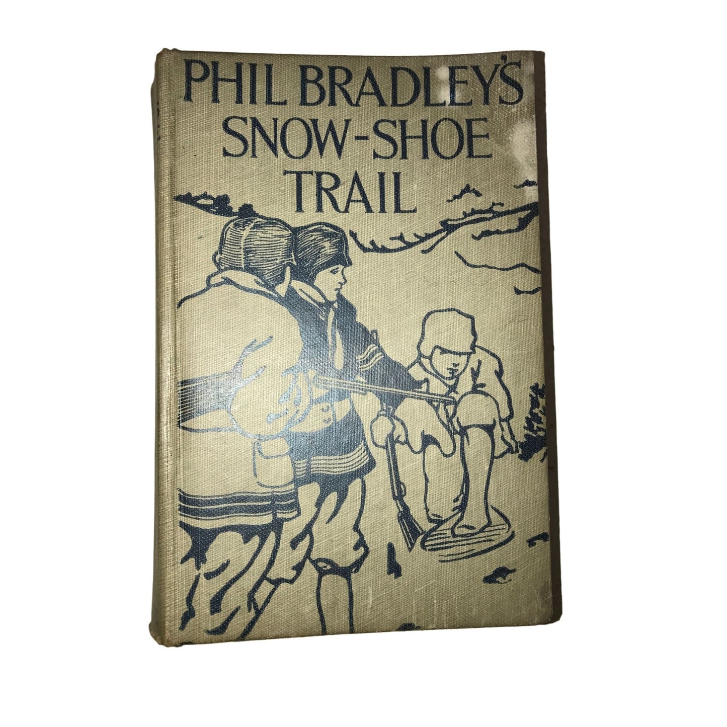 Phil Bradeys Snow-Shoe Trail- by Silas R Boone - Published by Donohue in 1915