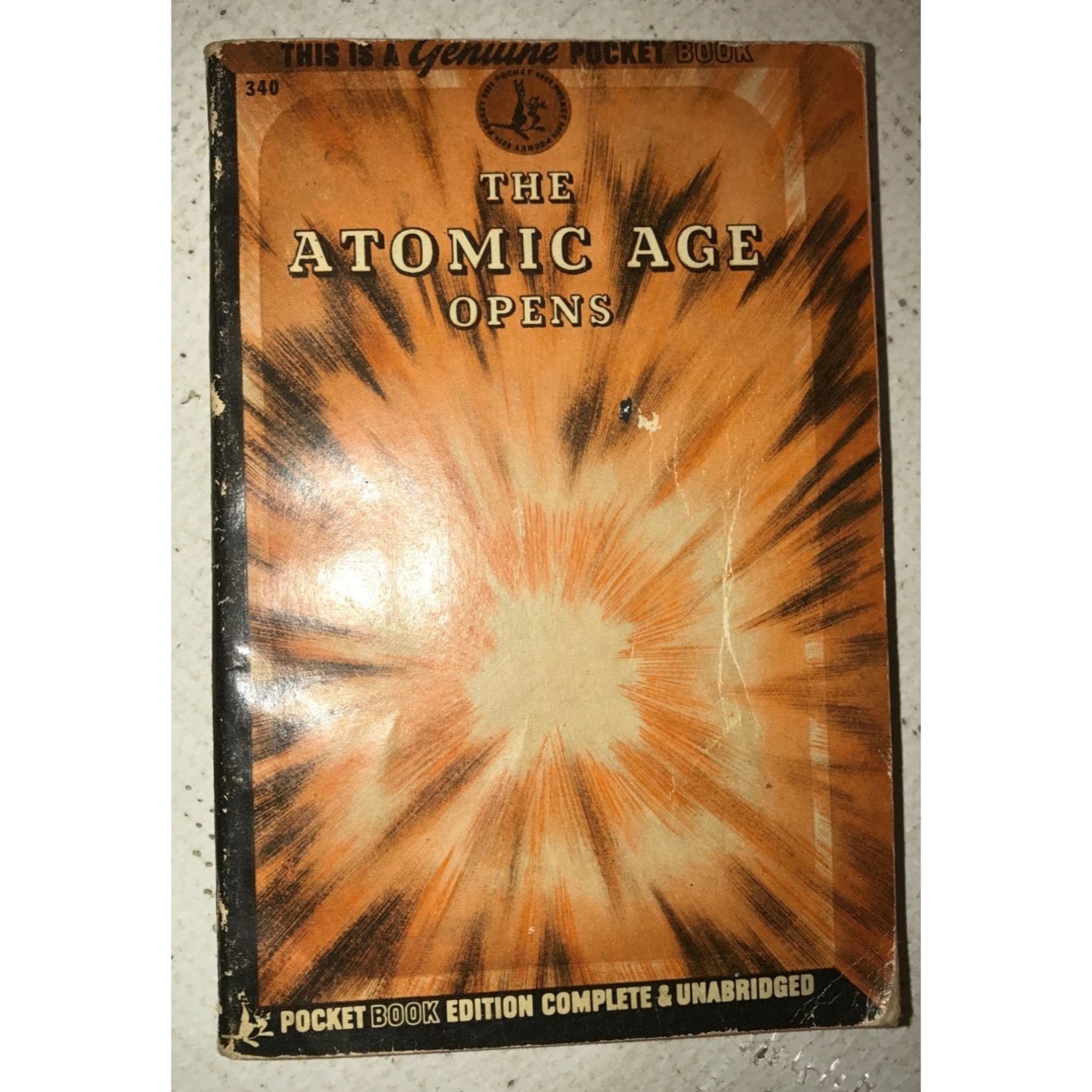 The Atomic Age Opens by Pocket Book Editors Book