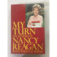 MY TURN THE MEMOIRS OF NANCY REAGAN WITH WILLIAM NOVAK BOOK