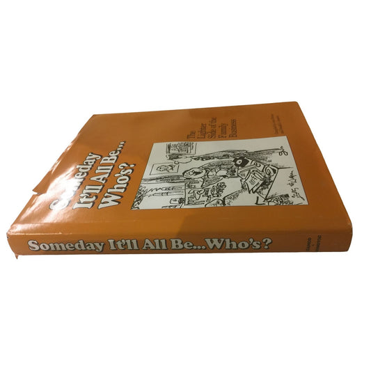 Someday It'll All Be...Who's? The Lighter Side of The Family Business- Leon Danco/Donald Jonovic