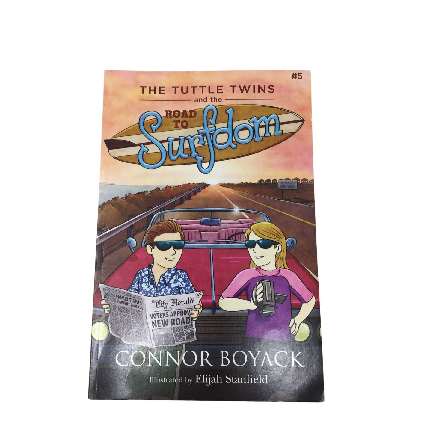 The Tuttle Twins and the Road to Surfdom (book #5) A+ Stuff  A+ Stuff Books