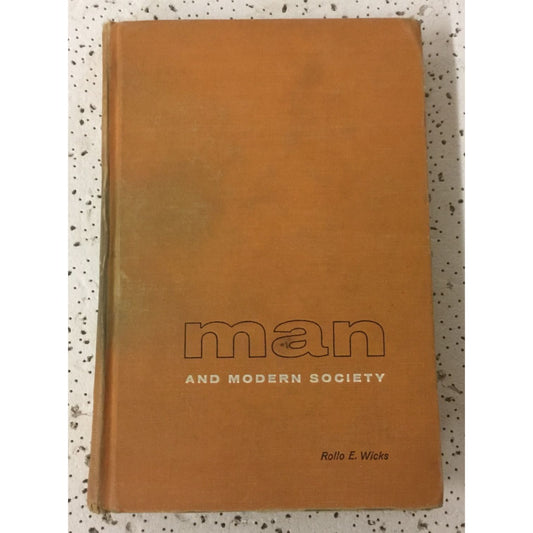 Man And Modern Society Hardcover Book By Rollo E Wicks