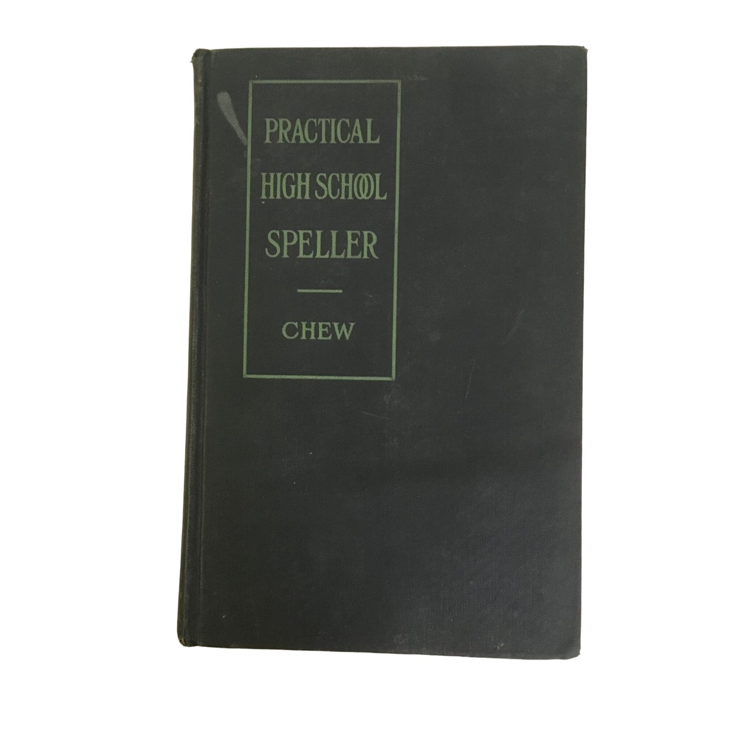 Practical High School Speller Book by Tobias Chew