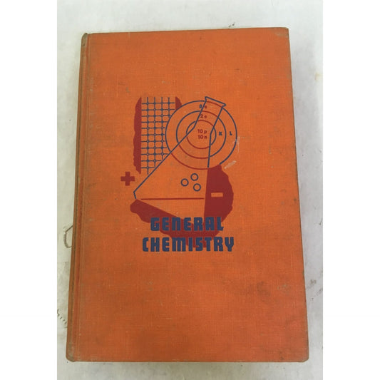 Vintage General Chemistry Book by Francis Earl Ray - University of Cincinnati