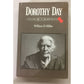 Dorothy Day A Biography Book by William Miller