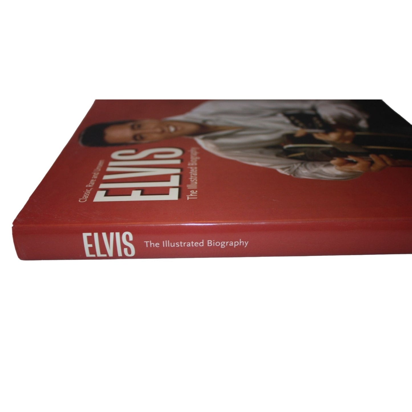 Classic, Rare and Unseen Elvis The Illustrated Biography Book by Marie Clayton