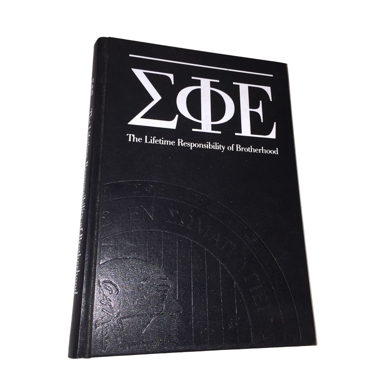 Sigma Phi Epsilon - A Lifetime Responsibility of Brotherhood Hardcover Book