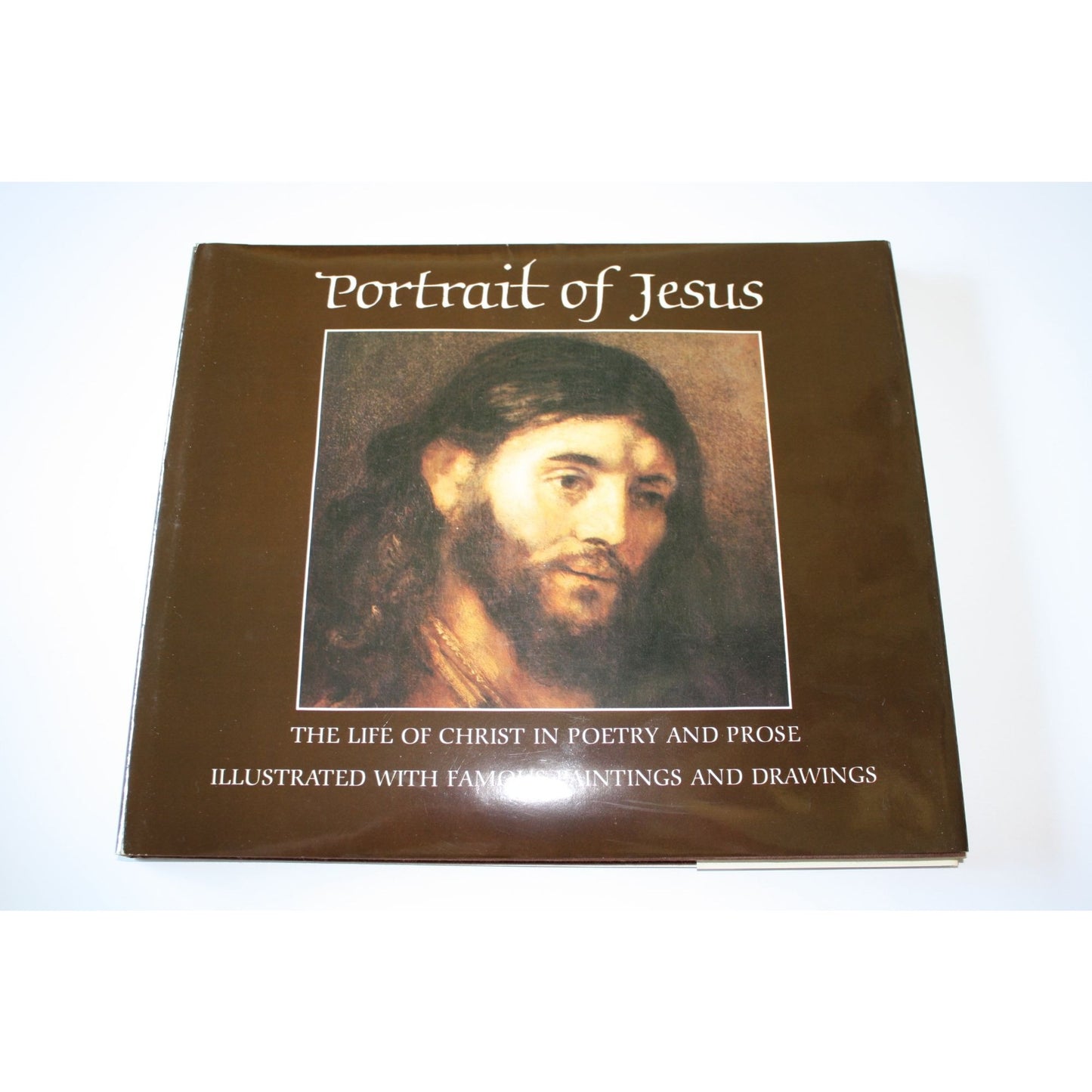 PORTRAIT OF JESUS THE LIFE OF CHRIST IN POETRY and PROSE BOOK