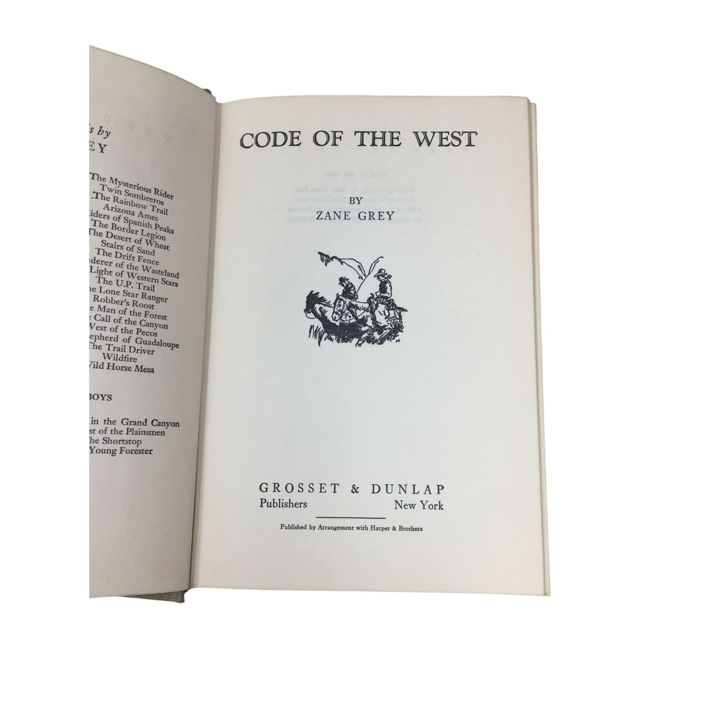 CODE OF THE WEST by Zane Grey Hardcover Book