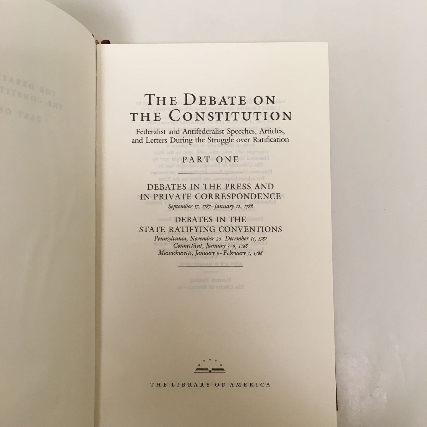 The Library of America Debate on The Constitution Part 1 Book