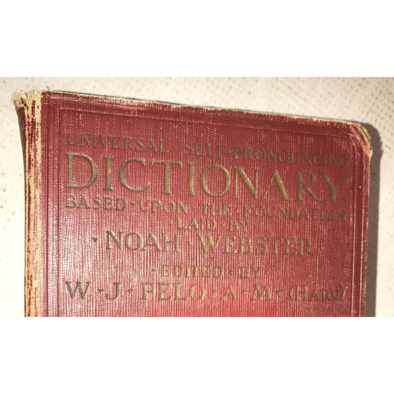 Universal Self Pronouncing Dictionary Vintage Hardcover Book