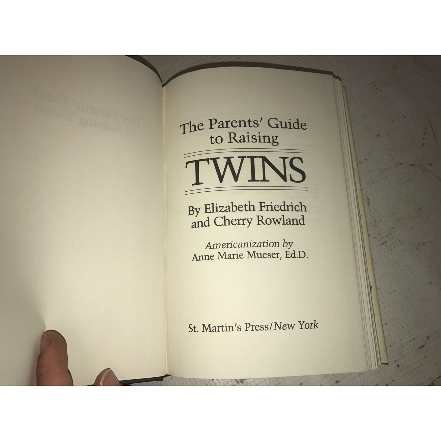 The Parents Guide To Raising Twins by Elizabeth Friedrich/Cherry Rowland