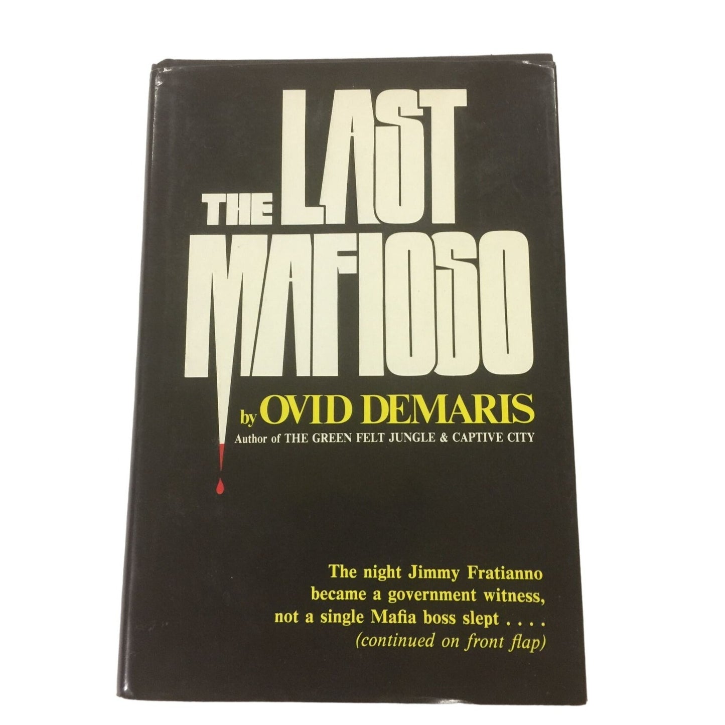 The Last Mafioso Hardback book by Ovid Demaris