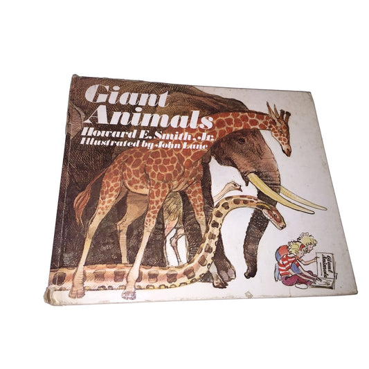 Giant animals Hardcover Book by Howard E. Smith Jr- copyright 1977